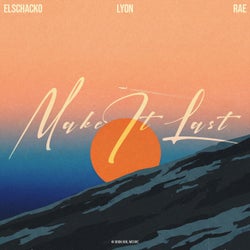 Make It Last