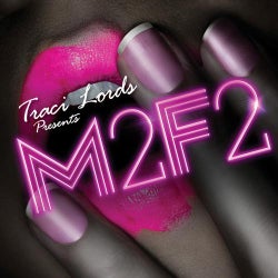 Traci Lords Presents: M2F2