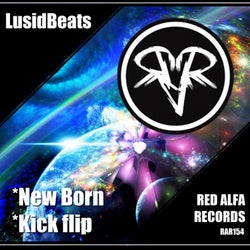 New Born / Kick Flip