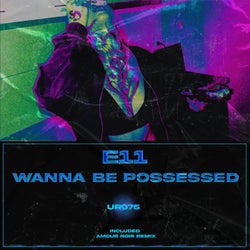 Wanna Be Possessed