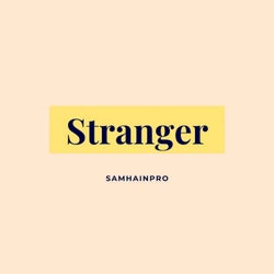 Stranger