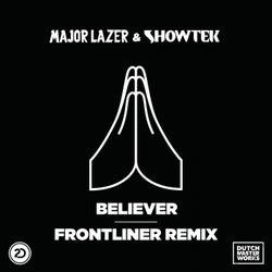 Believer - Frontliner Remix