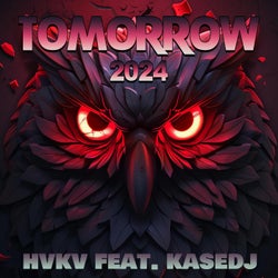 Tomorrow 2024 (feat. KASEDJ)