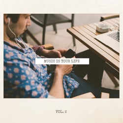 Music Is Your Life, Vol. 2