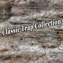 Classic Trap Collection
