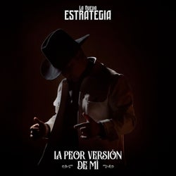 La Peor Versión De Mí