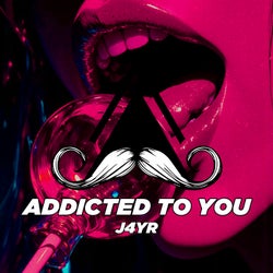 Addicted to You