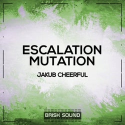 Escalation / Mutation