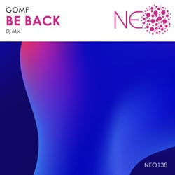 Be Back (GOMF Continuous Dj Mix)