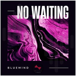 No Waiting