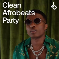 Clean Afrobeats Party