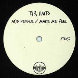 Acid People / Make Me Feel