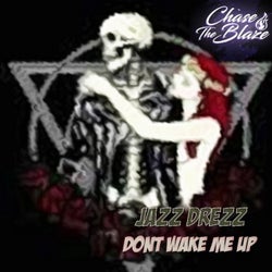 Don't Wake Me Up