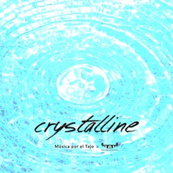 Crystalline (Música por el Tajo)