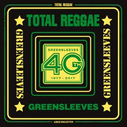 Cover für Total Reggae: Greensleeves 40th (1977-2017)