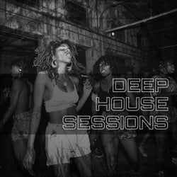 Deep House Sessions