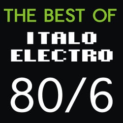 The Best Of Italo Electro 80 Vol. 6