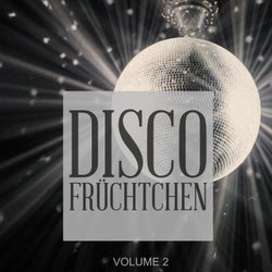Disco Fruechtchen, Vol. 2 (Amazing Dance Floor Fillers 2019)