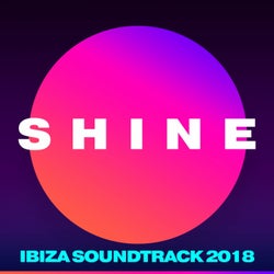 SHINE Ibiza Soundtrack 2018