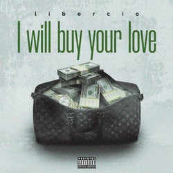 I will buy your love