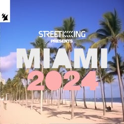 Street King presents Miami 2024