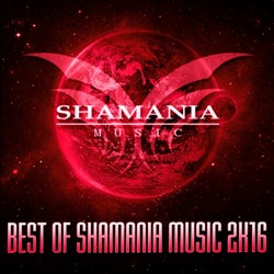 Best of Shamania Music 2K16