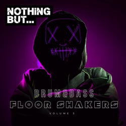Nothing But... Drum & Bass Floor Shakers, Vol. 03