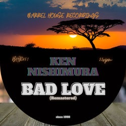 Bad Love (Remastered)
