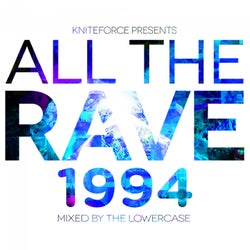 All The Rave 1994