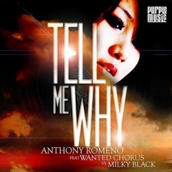 Tell Me Why (Feat. Wanted Chorus, Miky Black)