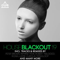 House Blackout Vol. 19