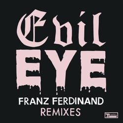 Evil Eye Remixes