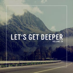 Let's Get Deeper Vol. 24