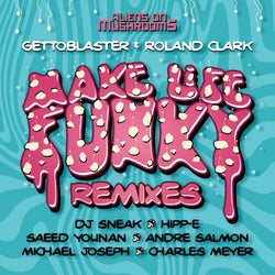 Make Life Funky (Remixes)