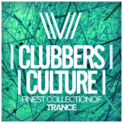 Clubbers Culture: Finest Collection Of Trance