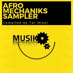 Afro Mechaniks Sampler (Compiled By Tar Ntsei)