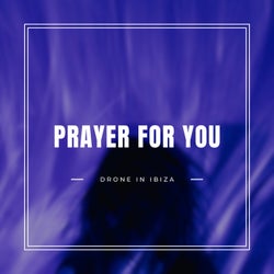 Prayer For You