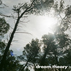 Dream Theory 002