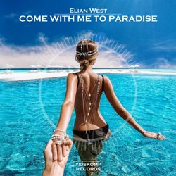 Come With Me To Paradise