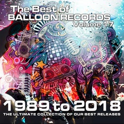 Best of Balloon Records 17 (The Ultimate Collection of our Best Releases: 1989 to 2018)