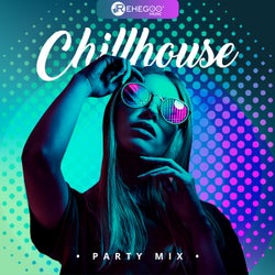 Chillhouse Party Mix