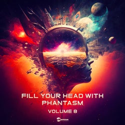 Fill Your Head with Phantasm, Vol. 8