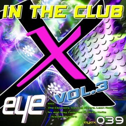 EyeX In The Club - Volume 3