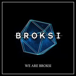 We Are Broksi