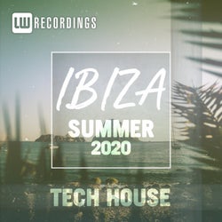 Ibiza Summer 2020 Tech House
