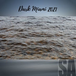 Dark Miami 2021