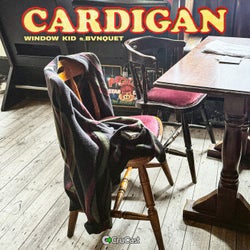 Cardigan (feat. BVNQUET)
