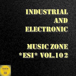 Industrial And Electronic - Music Zone ESI Vol. 102