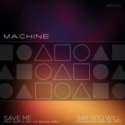 Save Me / Say You Will