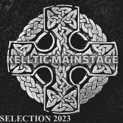 Kelltic Mainstage Selection 2023